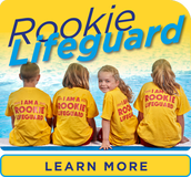 Rookie Lifeguard  Learn More